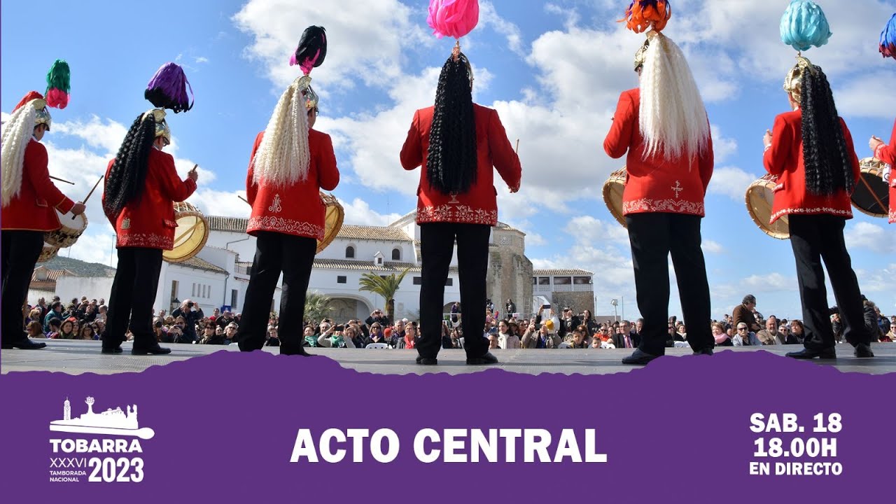 Acto Central - XXXVI Tamborada Nacional Tobarra 2023 - En directo