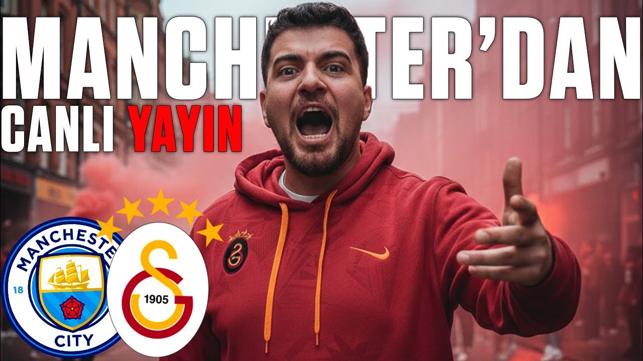 🔴Manchester Sokaklarından Canlı Yayın | Galatasaray’ı karşılamaya gidiyoruz! 💛❤️
