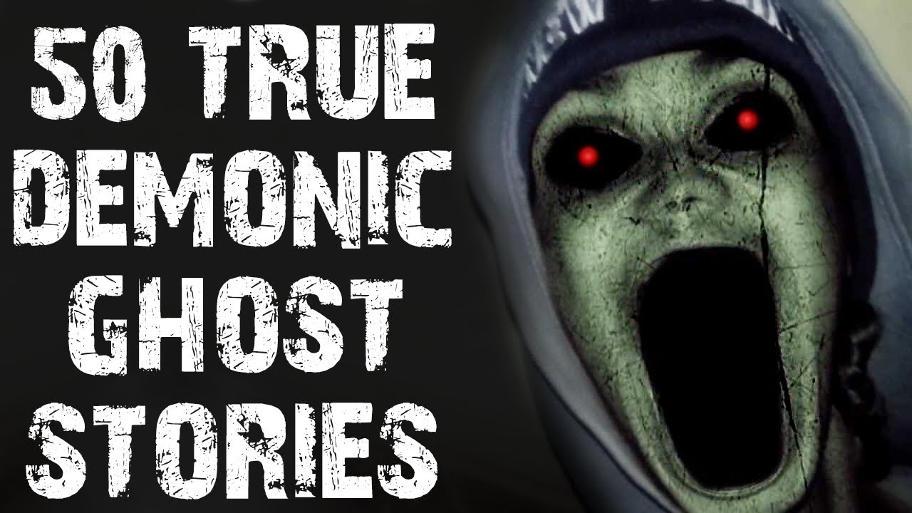 50 TRUE Disturbing Demon & Paranormal Scary Stories | Horror Stories To Fall Asleep To