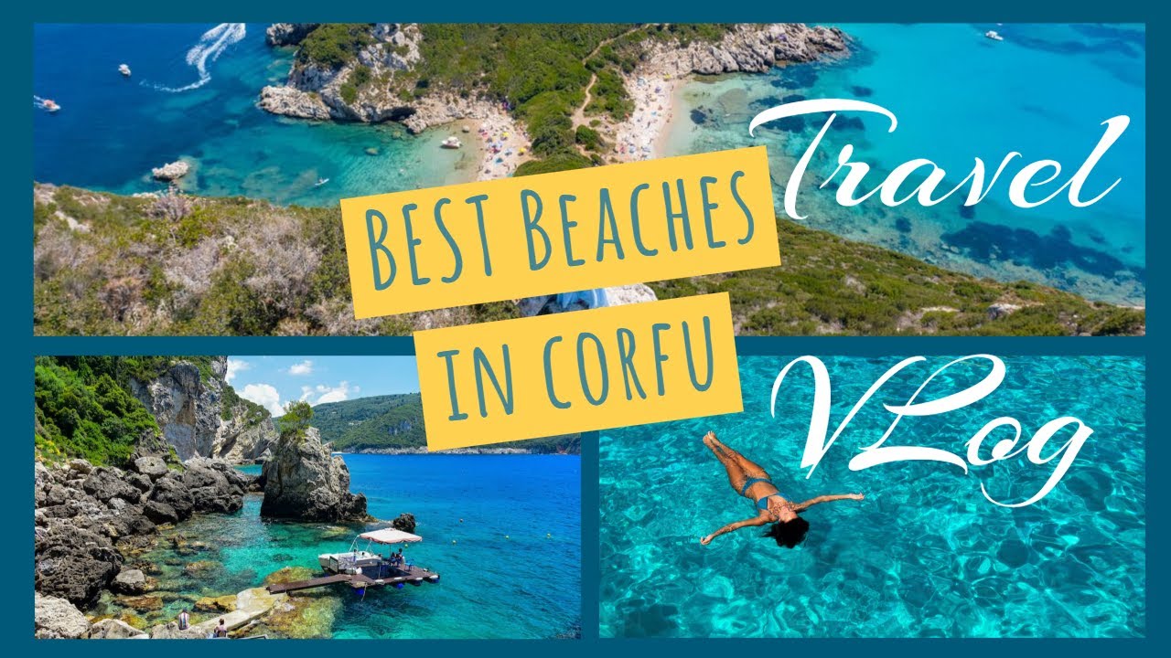 How to Find The Best Beaches In Corfu Greece Travel Guide