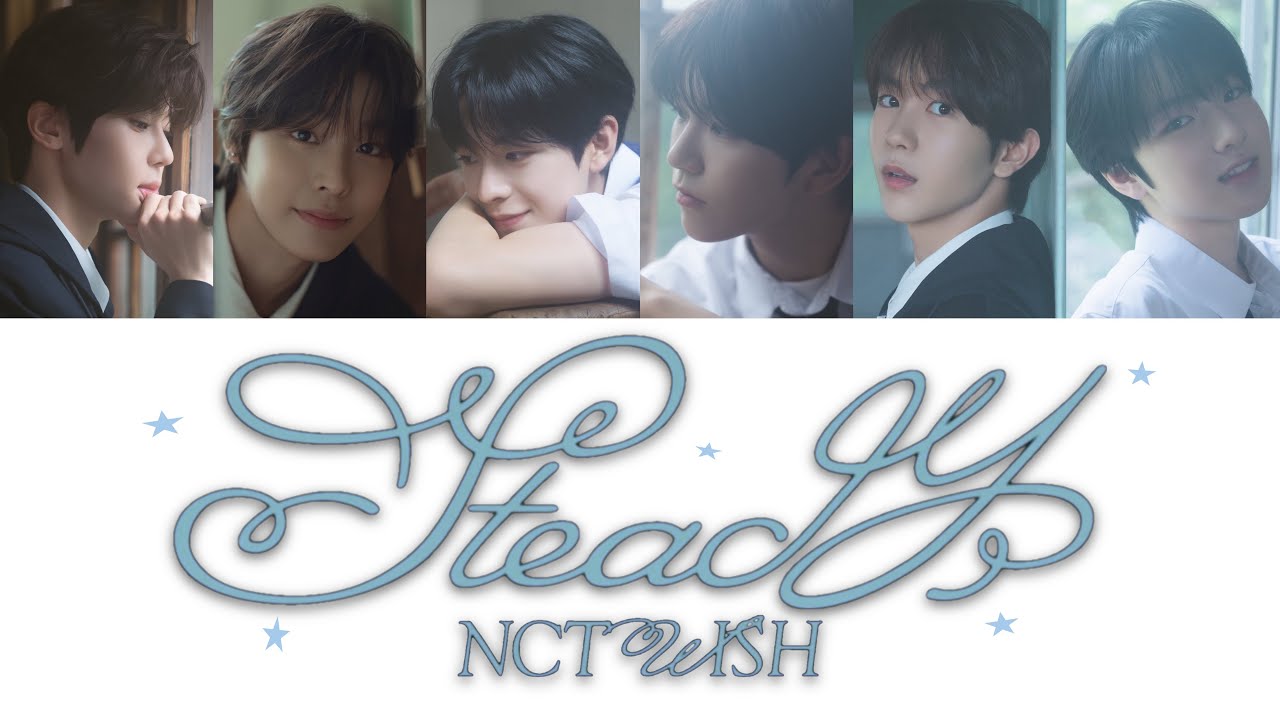 Steady − NCT WISH【カナルビ/歌詞和訳/日本語】