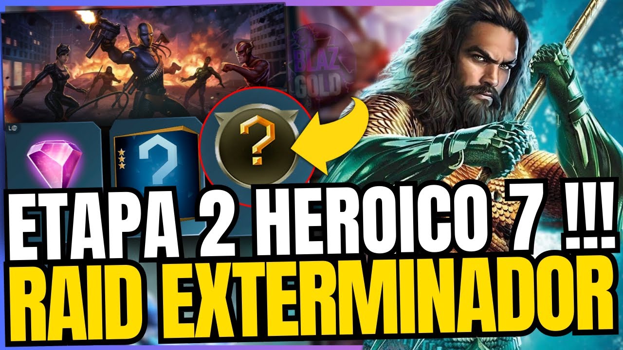 CONTINUANDO A JORNADA DA RAID DO EXTERMINADOR NO HEROICO 7 - ETAPA 2 | INJUSTICE 2 MOBILE