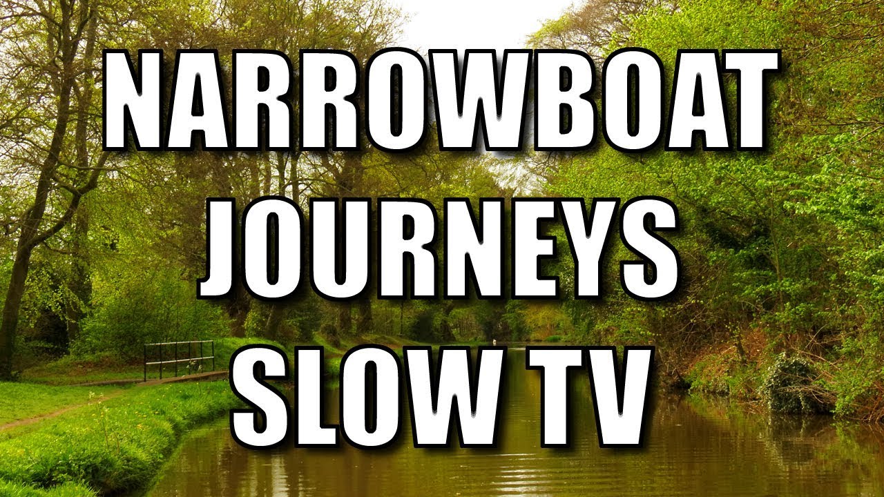 SLOW TV: Rugeley to Bishton - A real-time Narrowboat journey on the Trent and Mersey Canal.