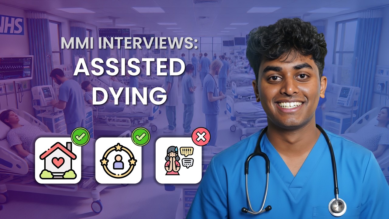 Assisted Dying & Euthanasia | Medical Ethics MMI Questions