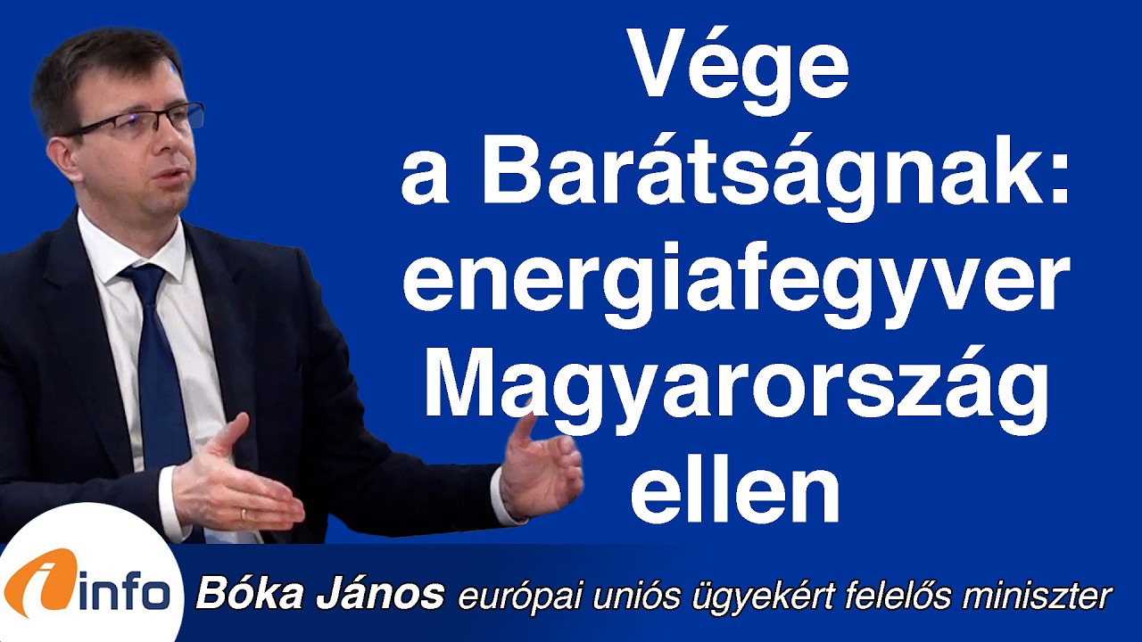Vége a Barátságnak: energiafegyver Magyarország ellen. Bóka János, Inforádió, Aréna