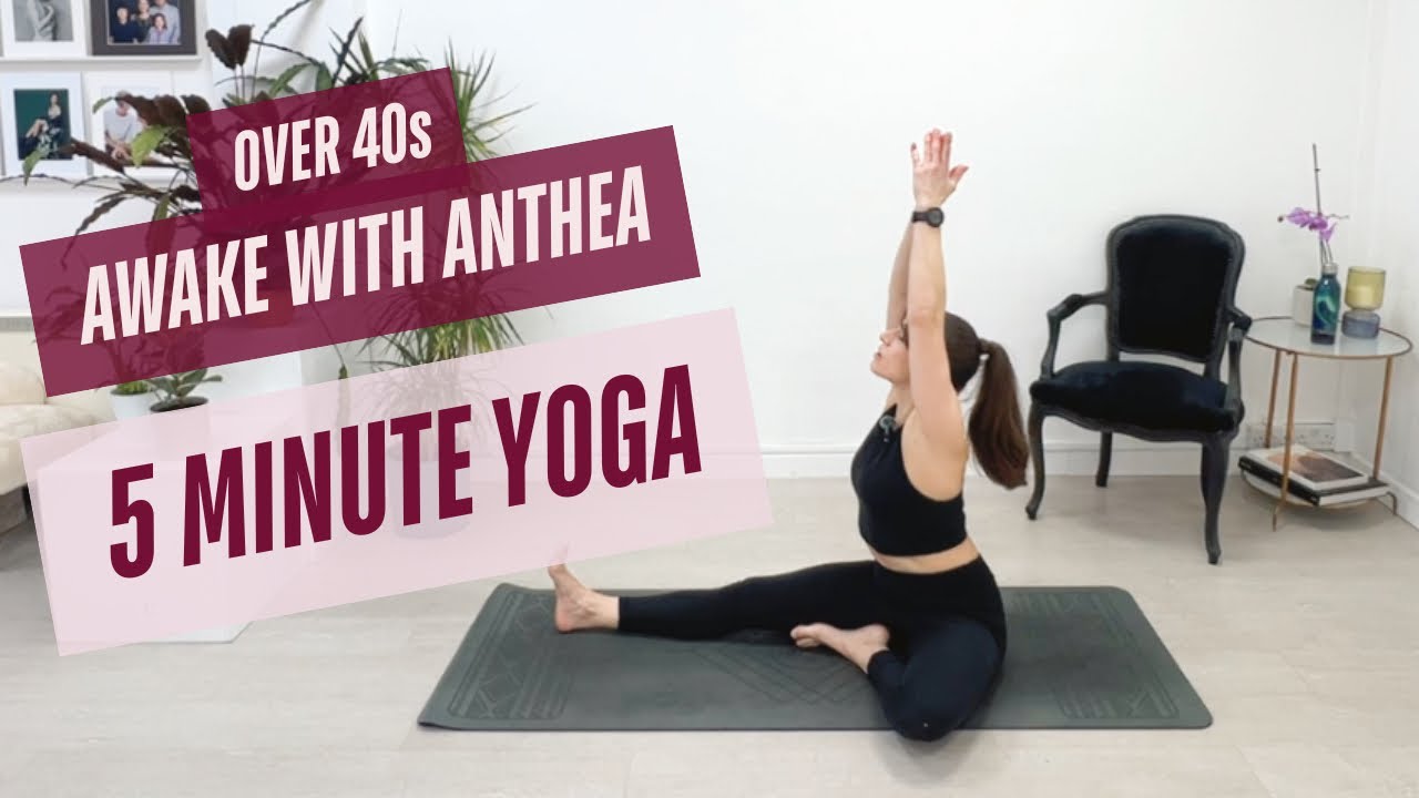 Awake with Anthea 39 Yoga for Women Over 40