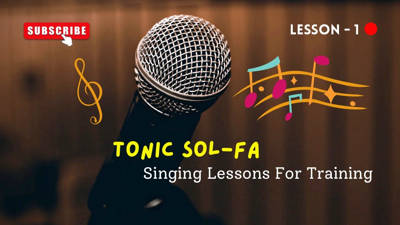 TONIC SOL-FA | Lesson-1
