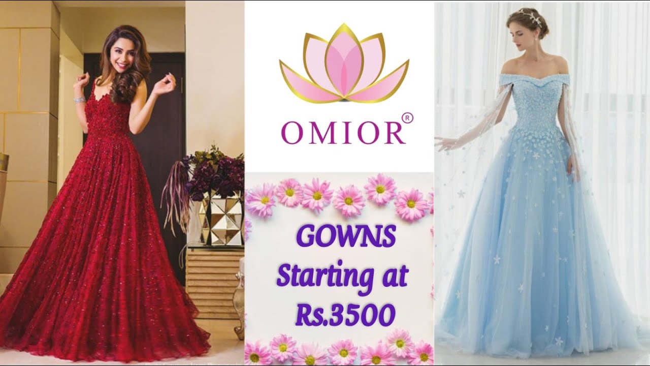 Designer Gowns | Replica Gowns at Low Rates | Omior | Latest Bridal Gown Collection in Kolkata