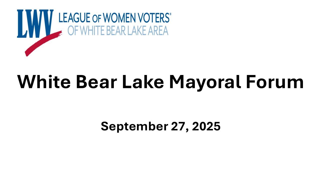 White Bear Lake Mayoral Candidate Forum 2025