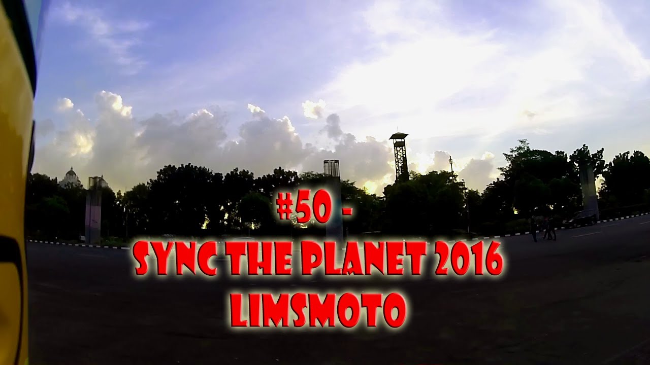 Sync The Planet 2016 / LimsMoto