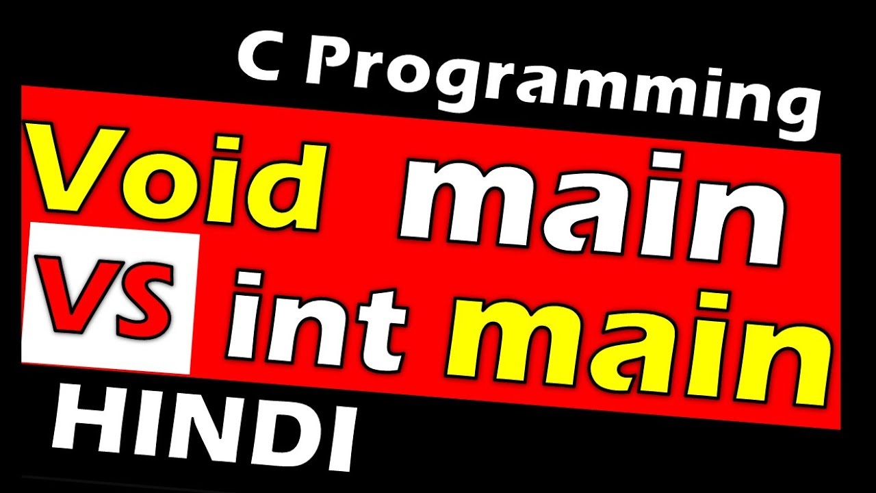 Difference between int main and void main in c || c tutorial in Hindi