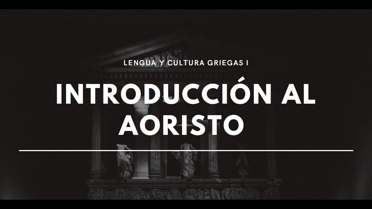 Introducción al aoristo - Aoristo atemático
