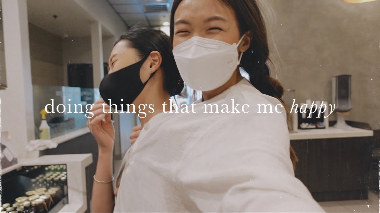 Doing Things That Make Me Happy | Vlog