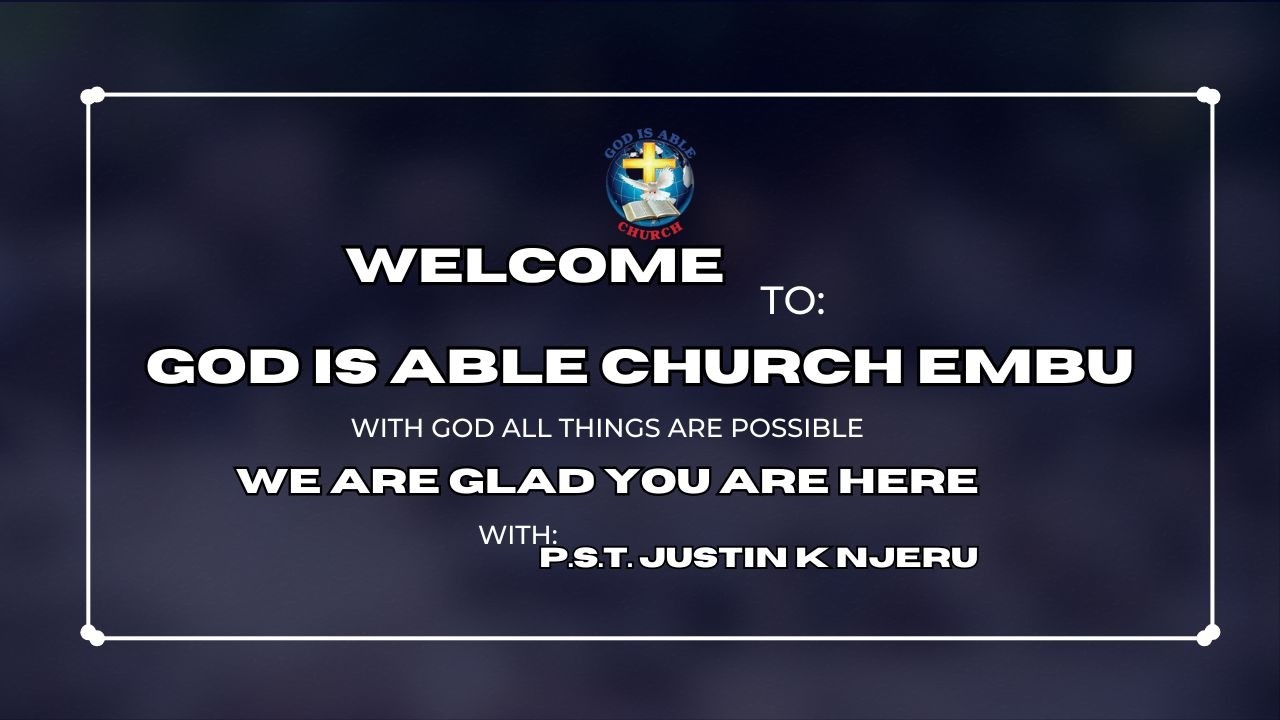 MONDAY:MORNING DEVOTION  || GOD IS ABLE CHURCH,GIKUURI~EMBU