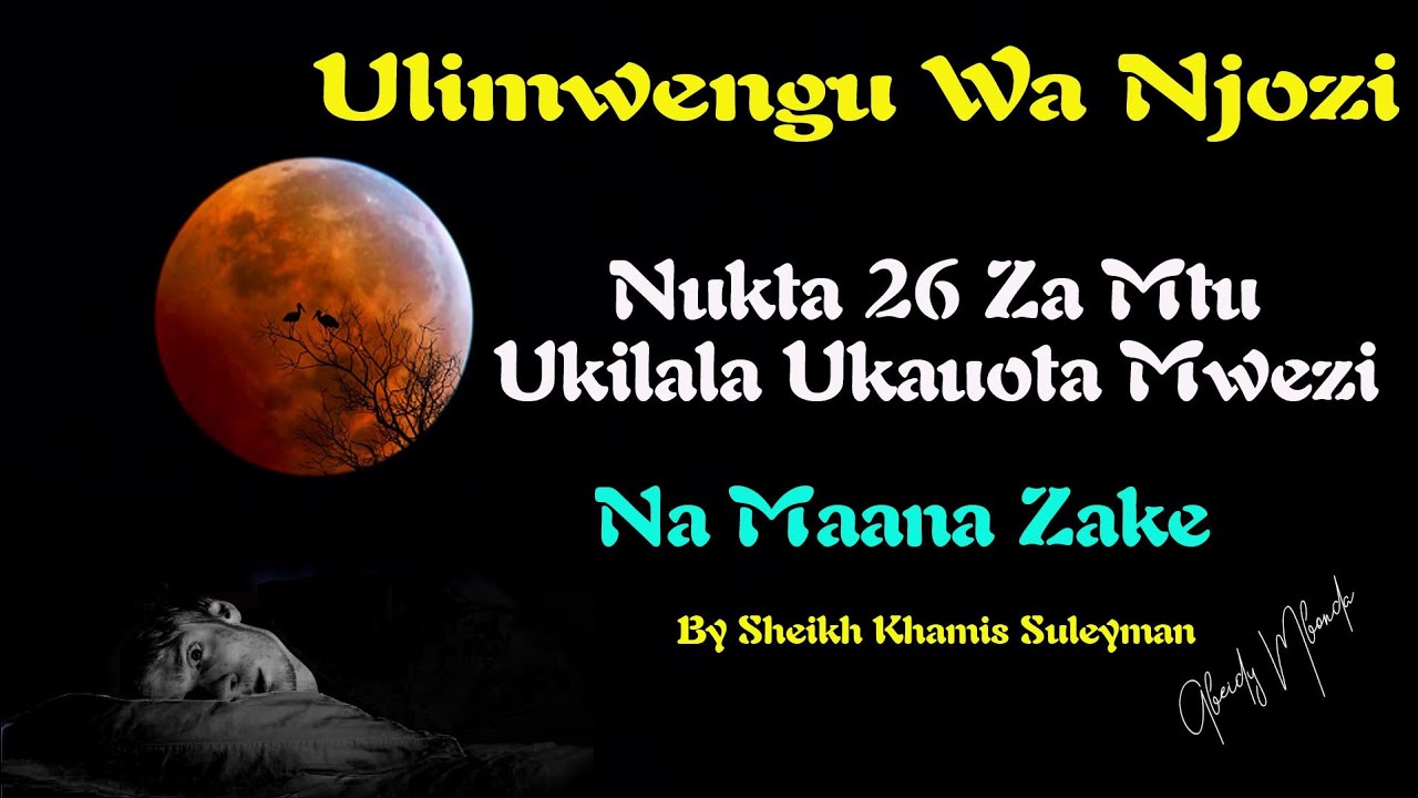 NJOZI YA KUOTA MWEZI: INAJULISHA RAISI: WAZIRI: SULTANI: ASKARI: ELIMU: RIZKI: Shekh kamisi Suleiman