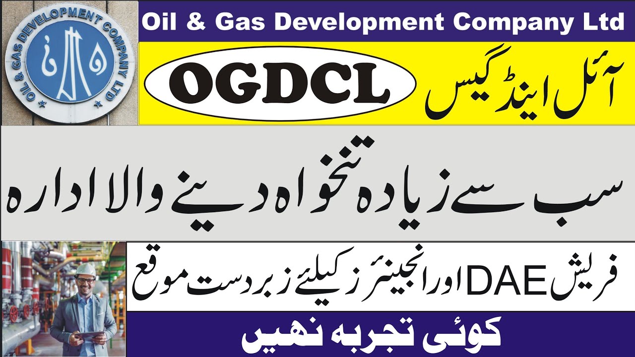 Ogdcl jobs 2022 | Oil and gas jobs 2022 T | Training opportunities in OGDCL 2022 @caoyunjinxiangsheng2