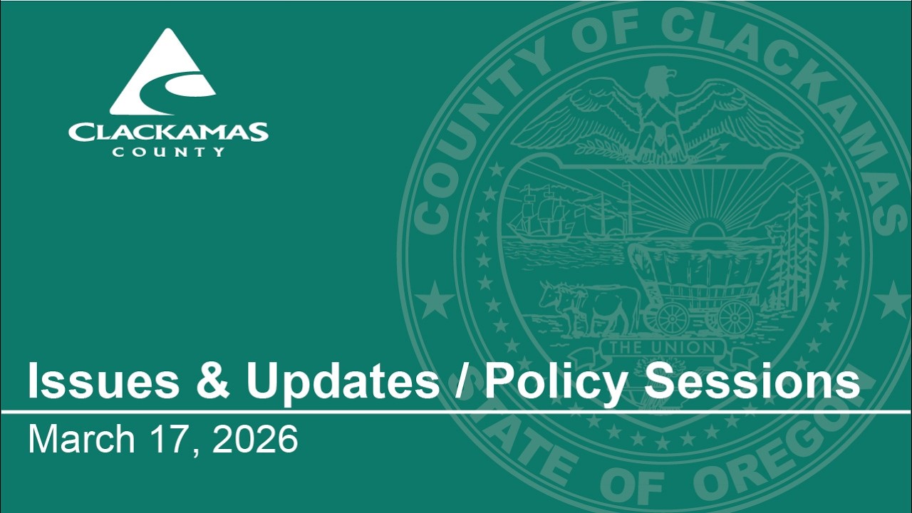 Issues & Updates / Policy Sessions - March 17, 2026