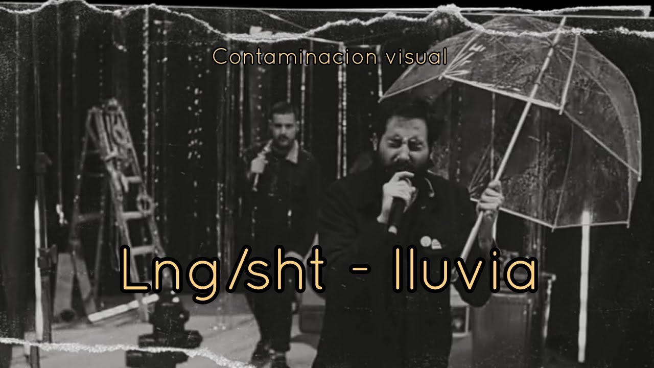 Lng/sht - Lluvia // LETRA (Lyric vídeo)