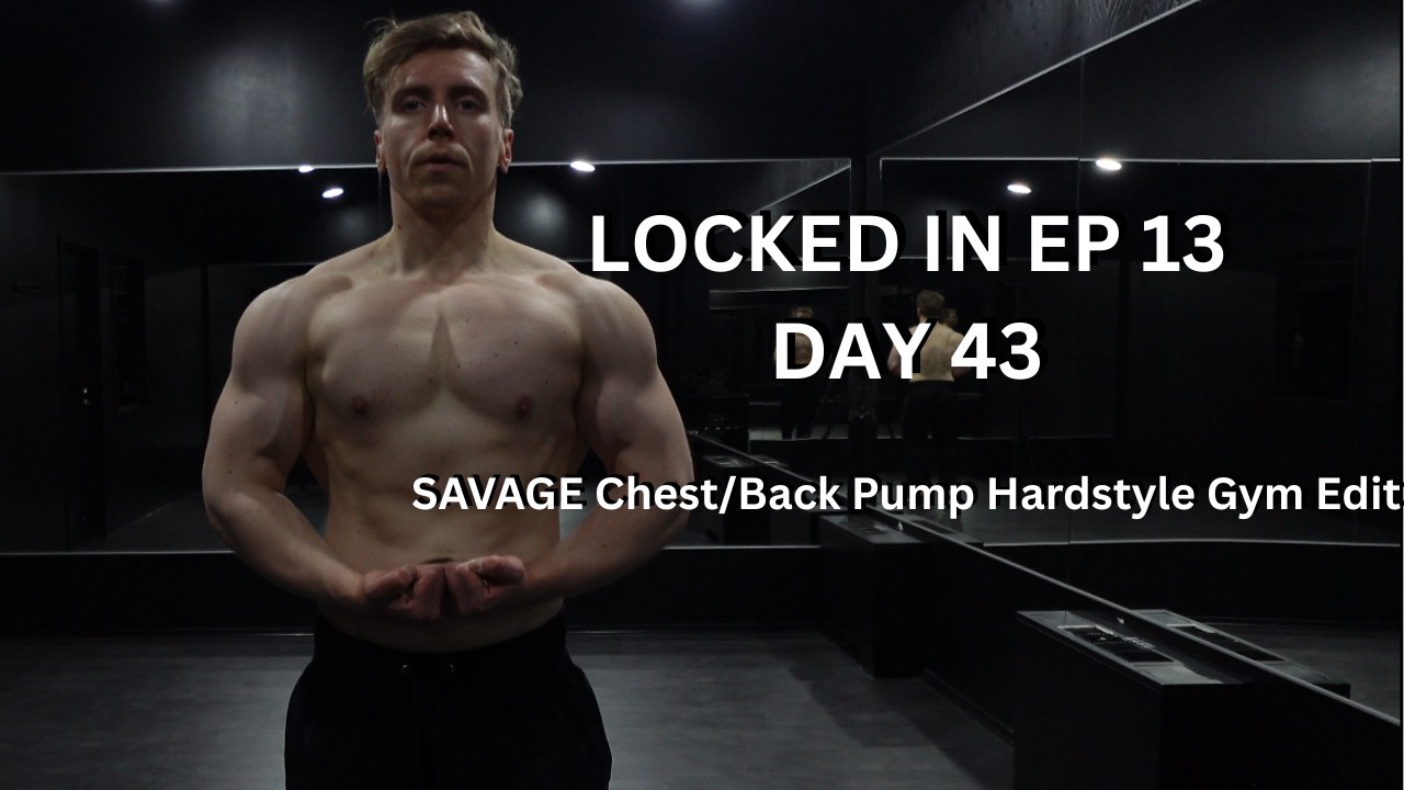 Locked in ep 13 day 43 | HEAVY BENCH PRESS + SAVAGE Chest/Back Pump