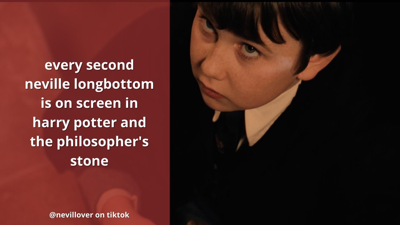 every second neville longbottom is on screen in harry potter and the philosopher's stone