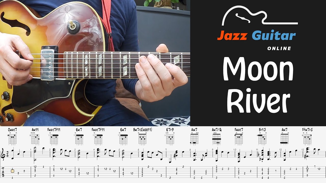 Moon River (Audrey Hepburn) &ndash; Easy Jazz Guitar Chord Melody Arrangement (with Tabs)