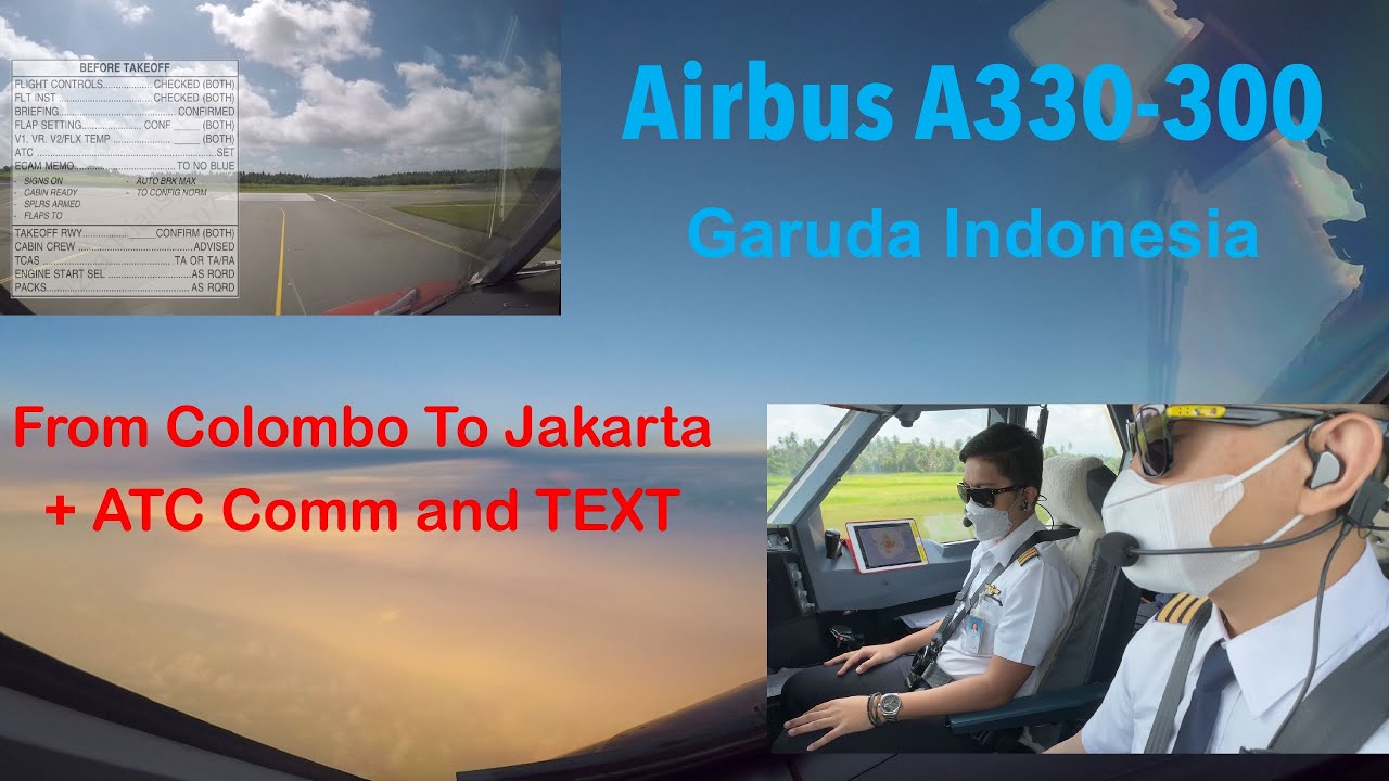 A330-300  | GARUDA INDONESIA | DEPARTURE FROM COLOMBO TO JAKARTA + ATC (TEXT)