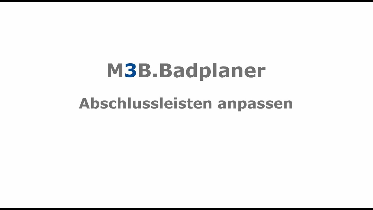 M3B.Badplaner Abschlussleisten