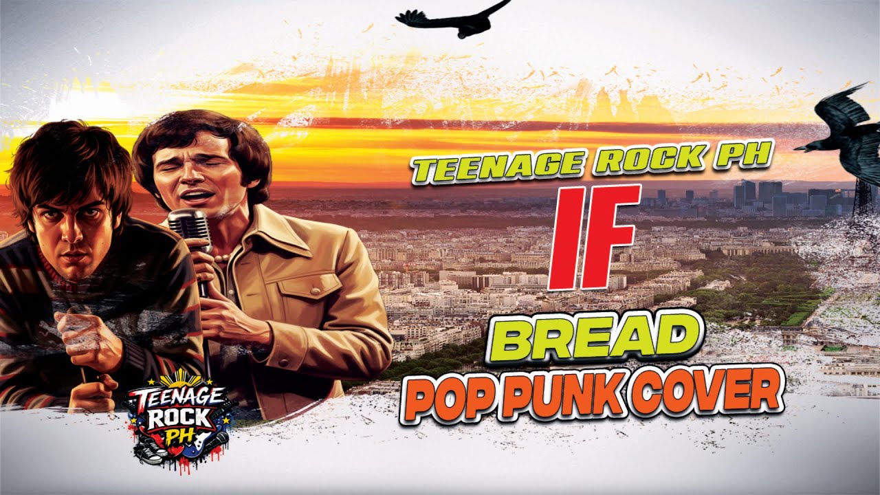 Bread – If (Pop-Punk Rock Cover) | Teenage Rock PH