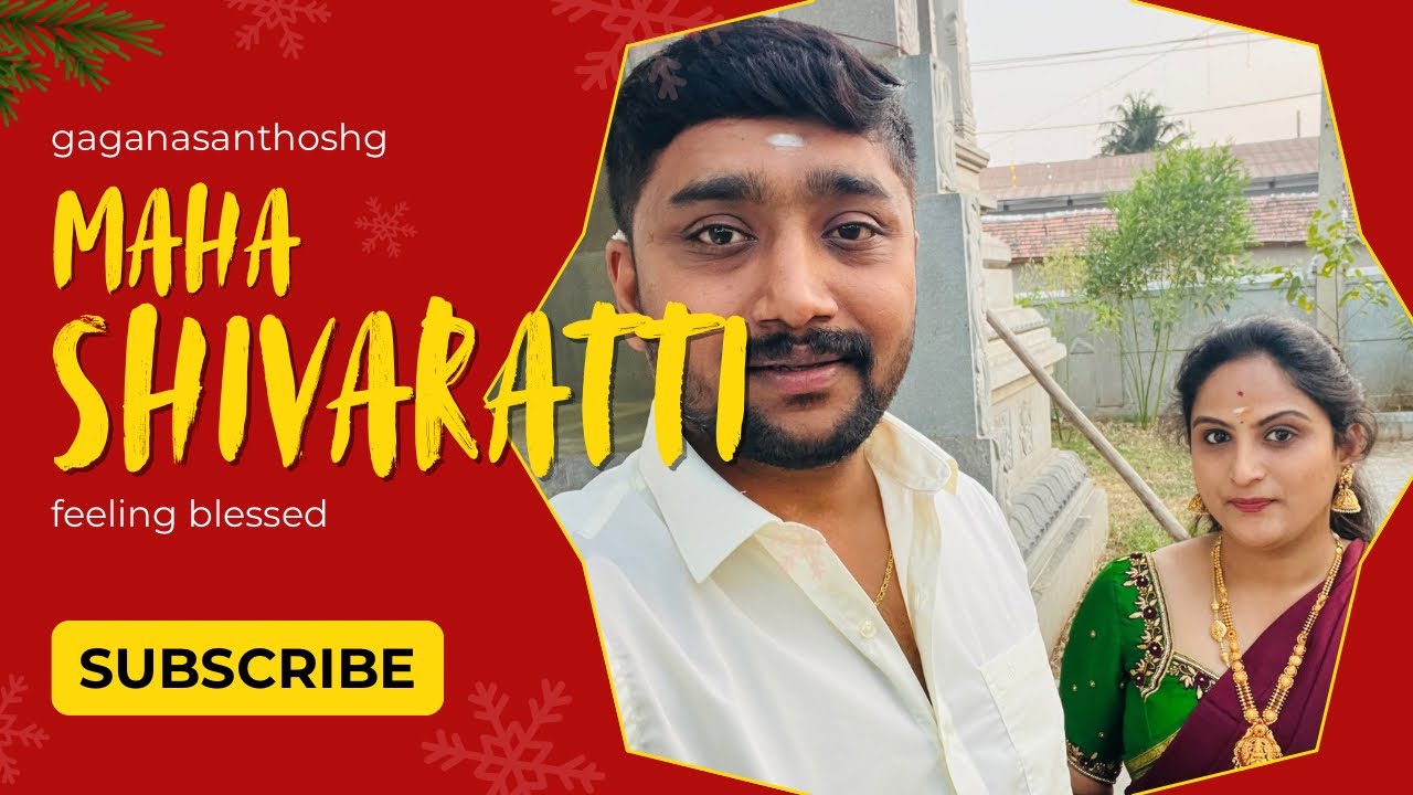 ಮಹಾ ಶಿವರಾತ್ರಿ 🙏🌺 #mahashivratri #blessed #familyvlog #couplesvlogs #gaganasanthoshg 