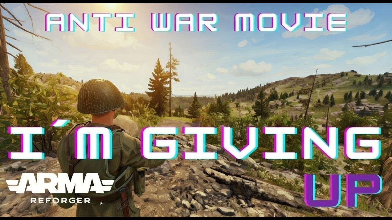 I’m Giving Up | ARMA Reforger (Anti-War Short Film)