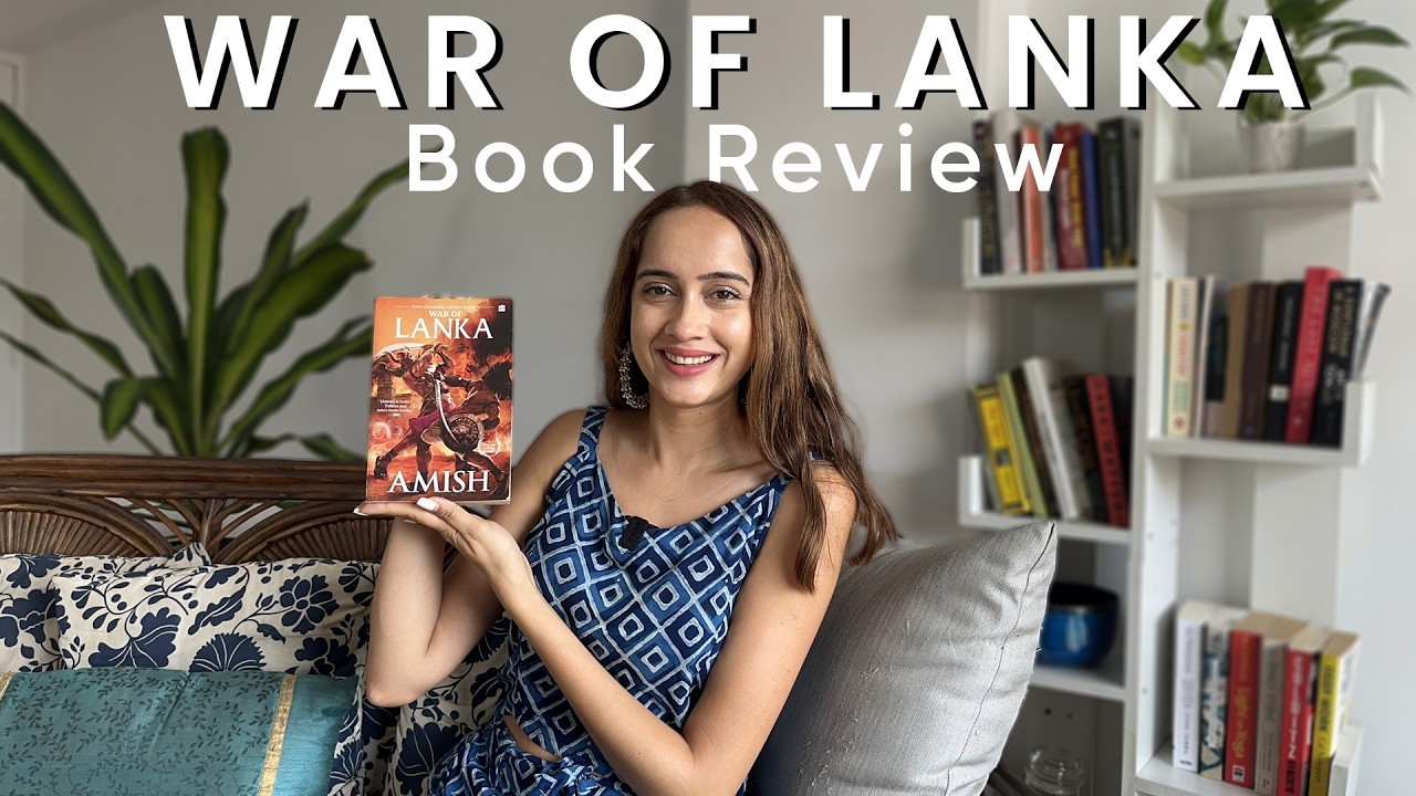 WAR OF LANKA by Amish Tripathi - Book Review(RANT) | Book 4 of Ramchandra Series