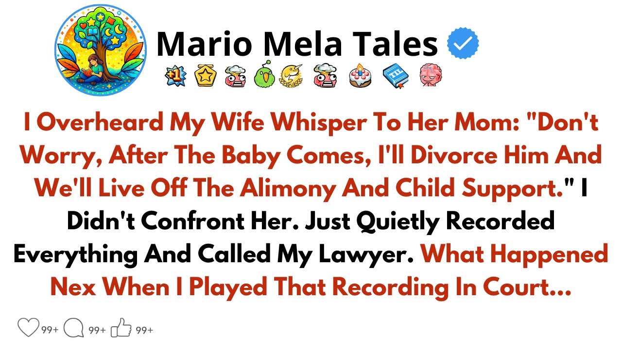 I Overheard My Wife Whisper To Her Mom: 