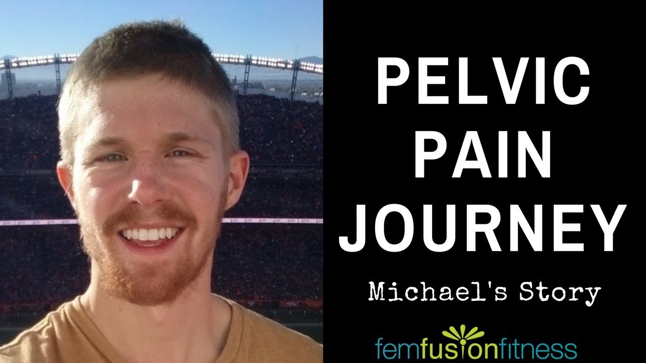 Overcoming Pelvic Pain: A Personal Story (For Men and Women)
