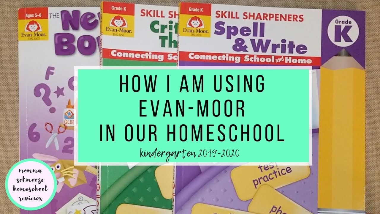 HOW I AM USING EVAN-MOOR IN OUR HOMESCHOOL || KINDERGARTEN RESOURCES