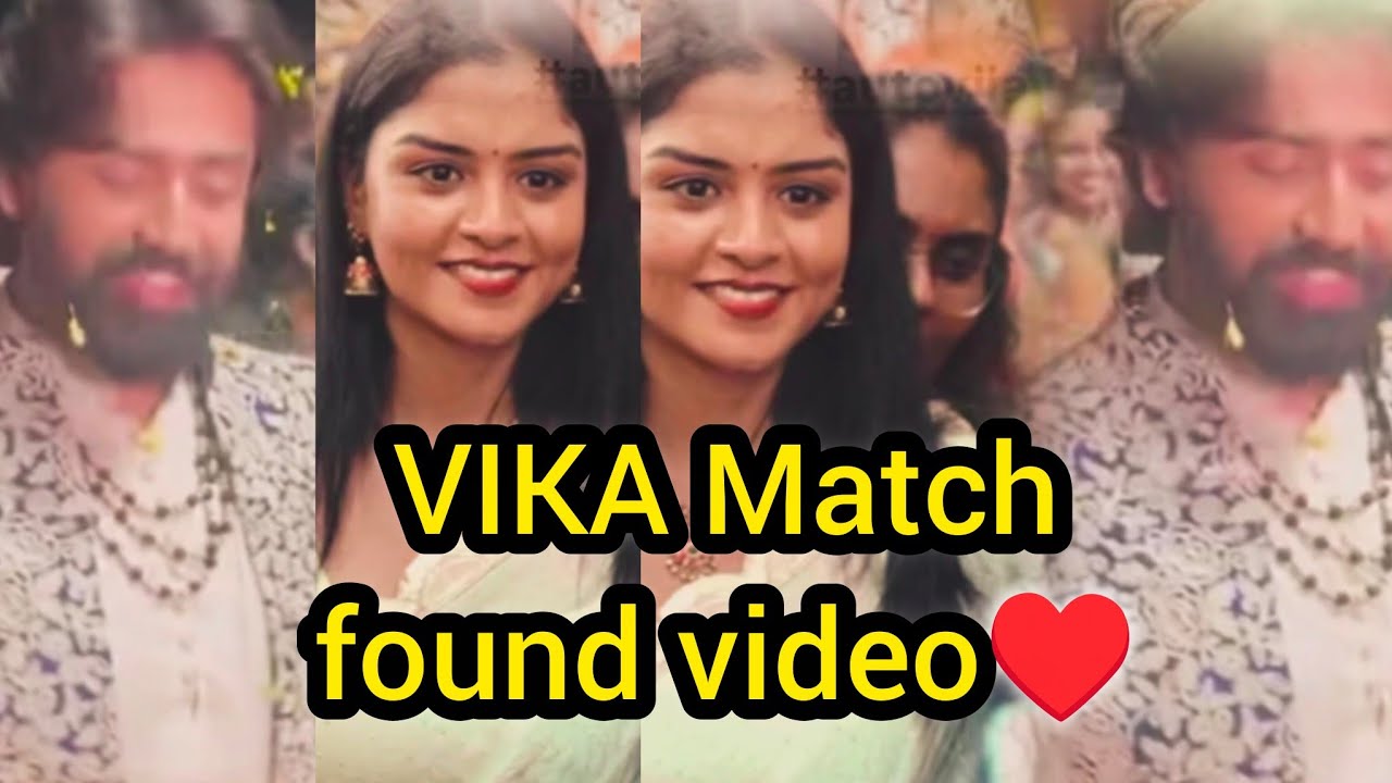 VIKA match found❤️😍🔥old video/#vijay #mn #vika #kaveri #mahanadi #matchfound #swami #lp