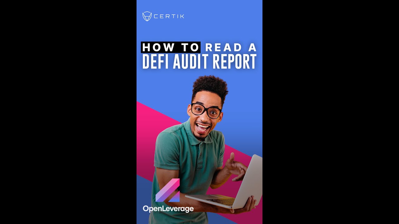 How to Read a Crypto Audit Report | Security in 60 Seconds - OpenLeverage