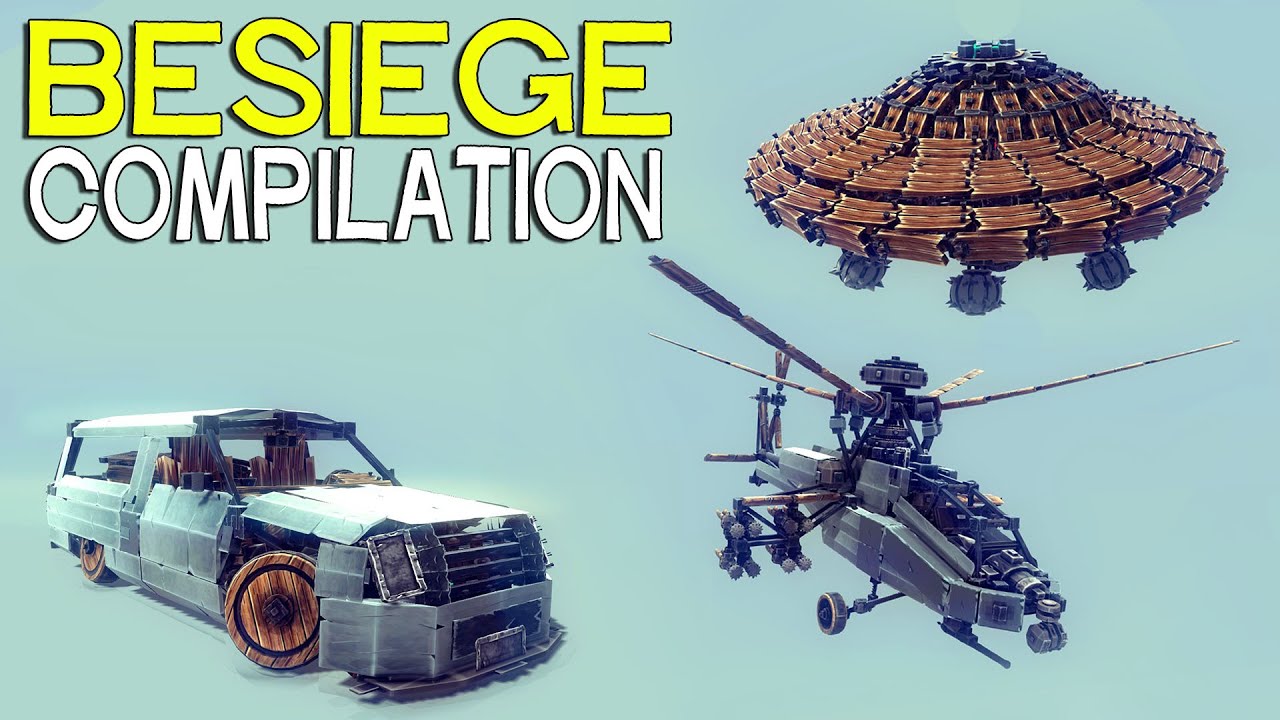 ►Besiege Compilation - The Most Popular Creations