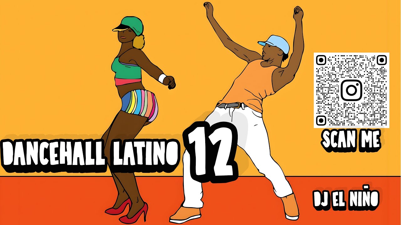 DJ El Ni&ntilde;o | Dancehall Latino Mix 12 (Novio No, Top Gyal, Fomaye, Fling It Up, Shake It To The Max)