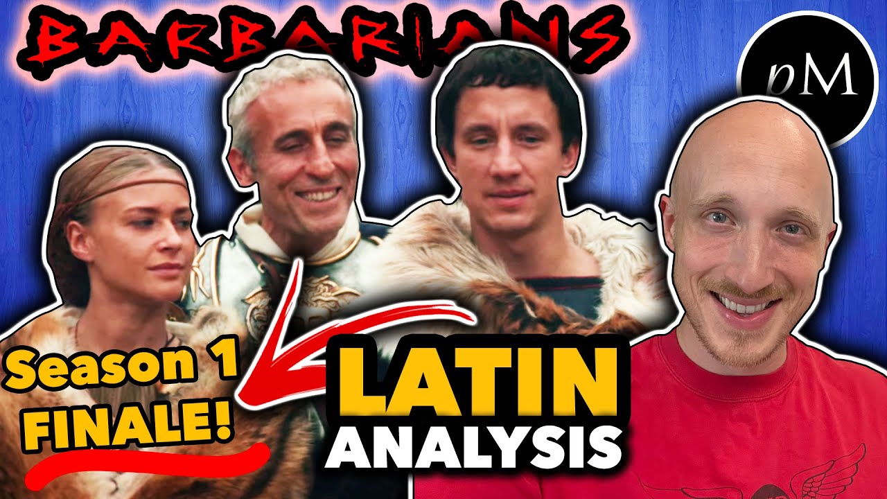 Barbarians FINALE - How is the Latin? Is it any good? Latin Pronunciation (Netflix Barbarians ep4-6)