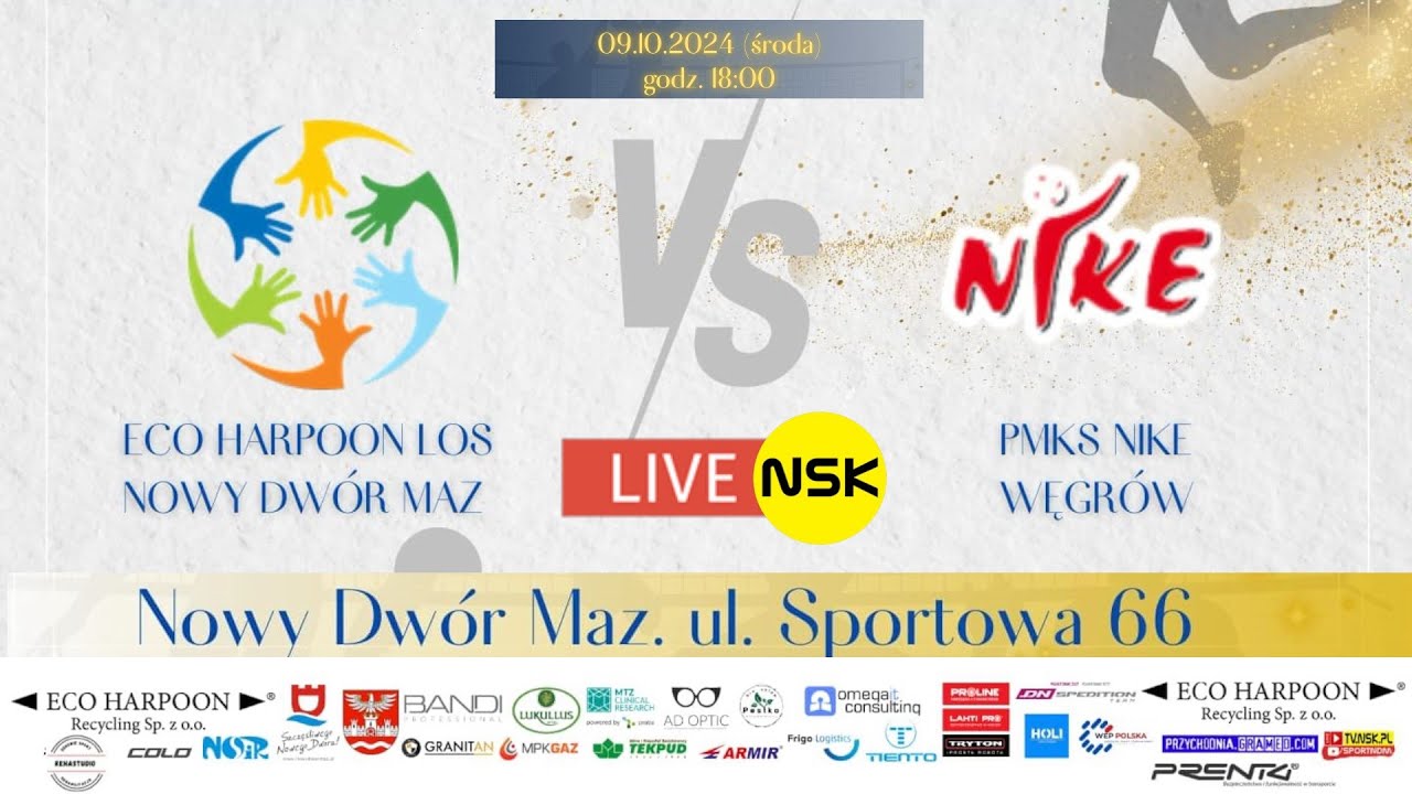 tv.nsk.pl [LIVE] ECO HARPOON LOS Nowy Dw&oacute;r Maz. - PMKS Nike Węgr&oacute;w 2024-10-09 18:00 1LSK-3 #NSKTV