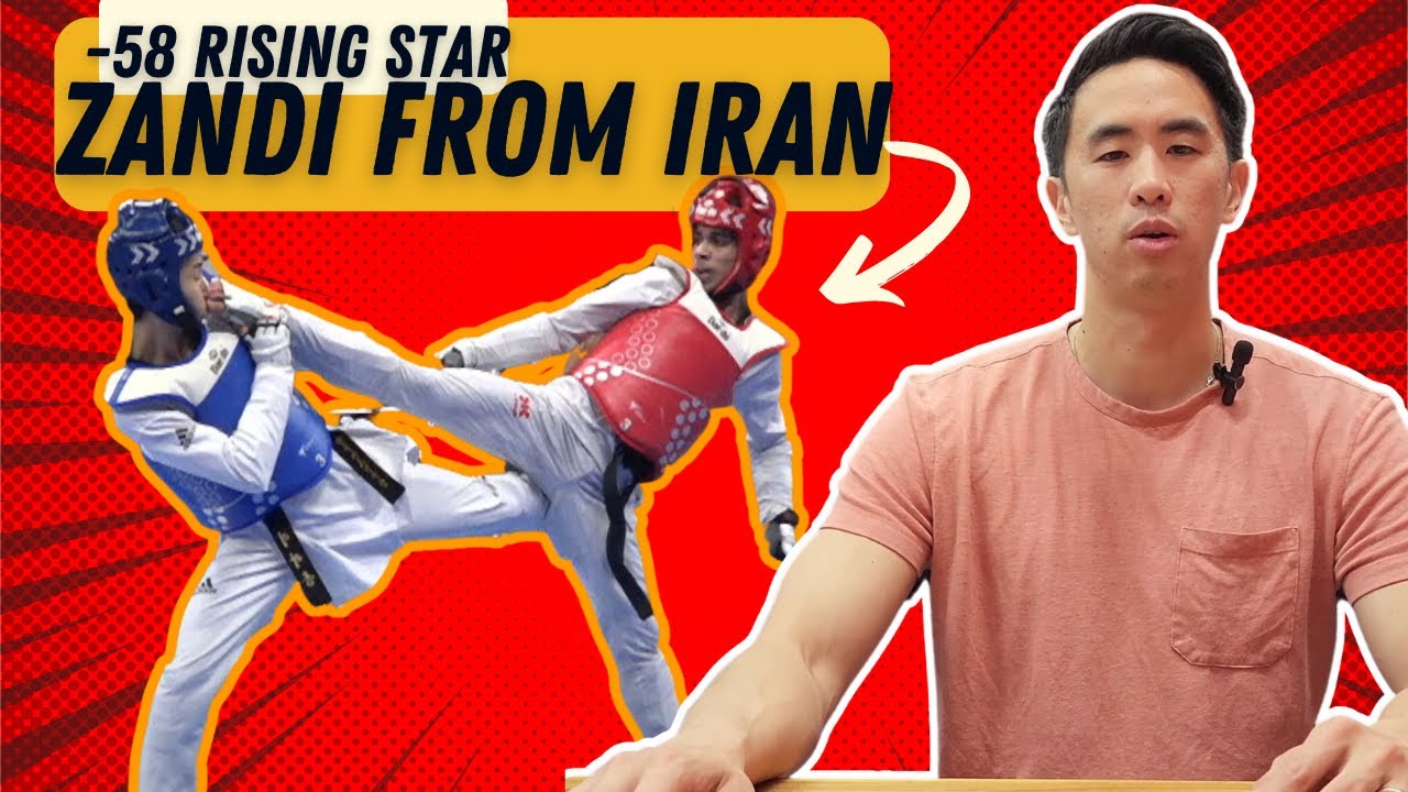 Modern Taekwondo Strategies! Zandi From IRI -58KG Breakdown