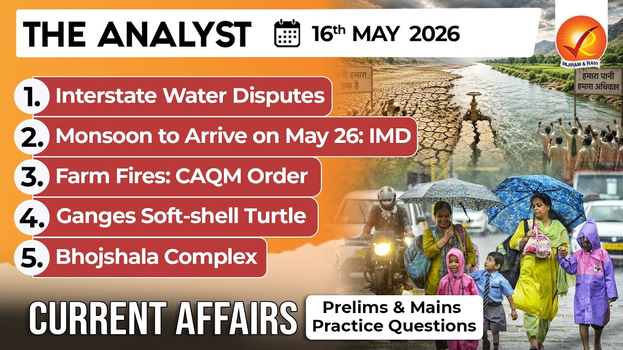 Current Affairs Today 16 May 2026 I UPSC Daily Current Affairs I The Hindu Analysis I The Analyst