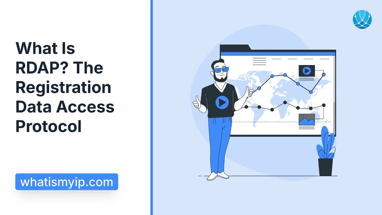 What Is RDAP? The Registration Data Access Protocol