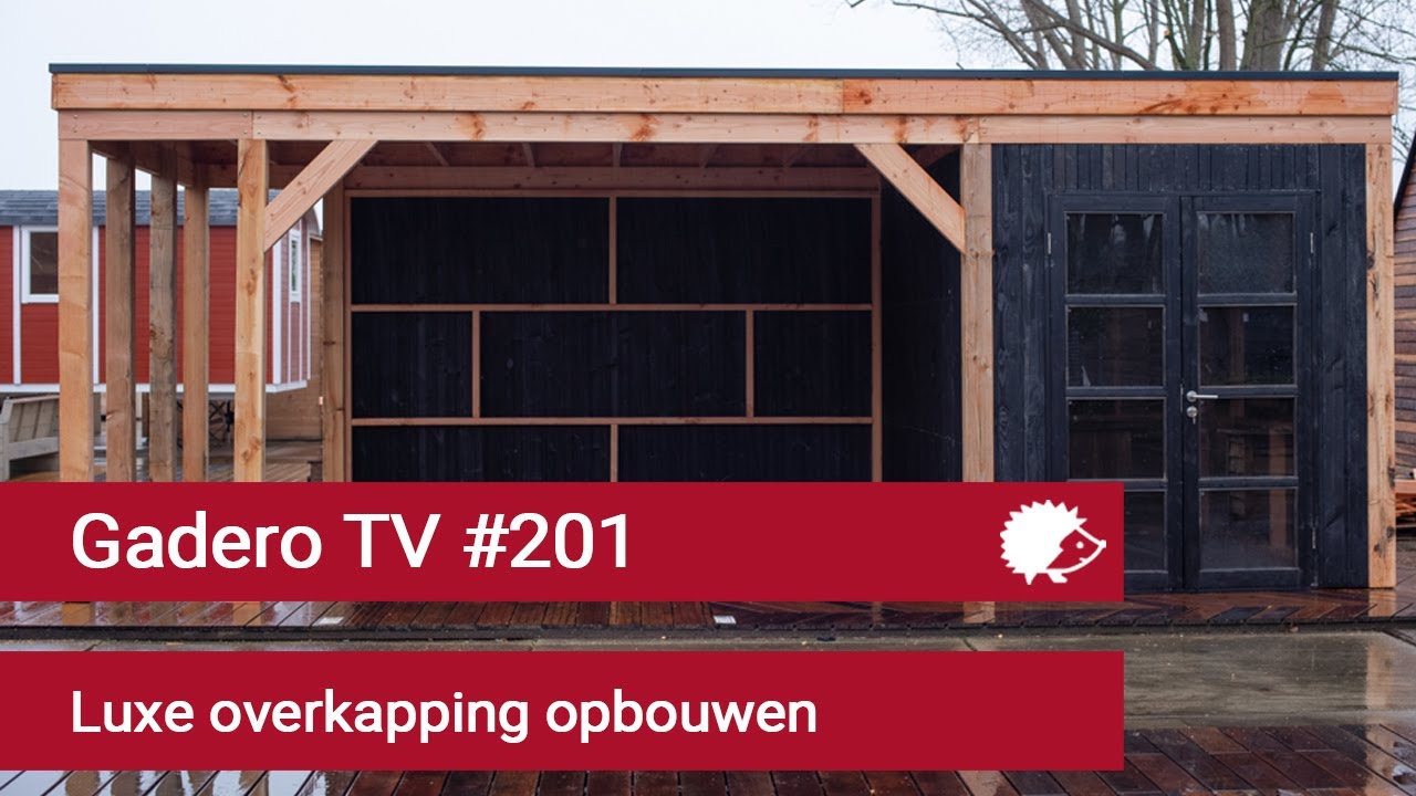 #201 Luxe overkapping opbouwen