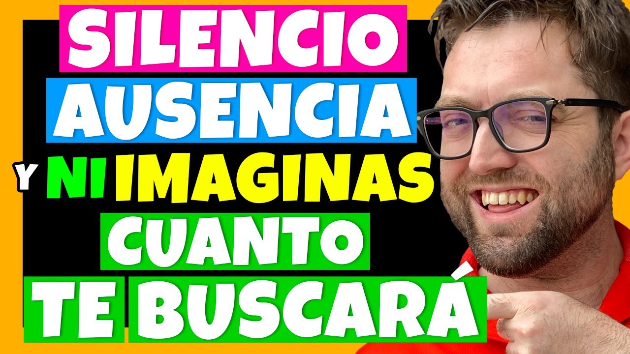LO QUE PROVOCA TU SILENCIO