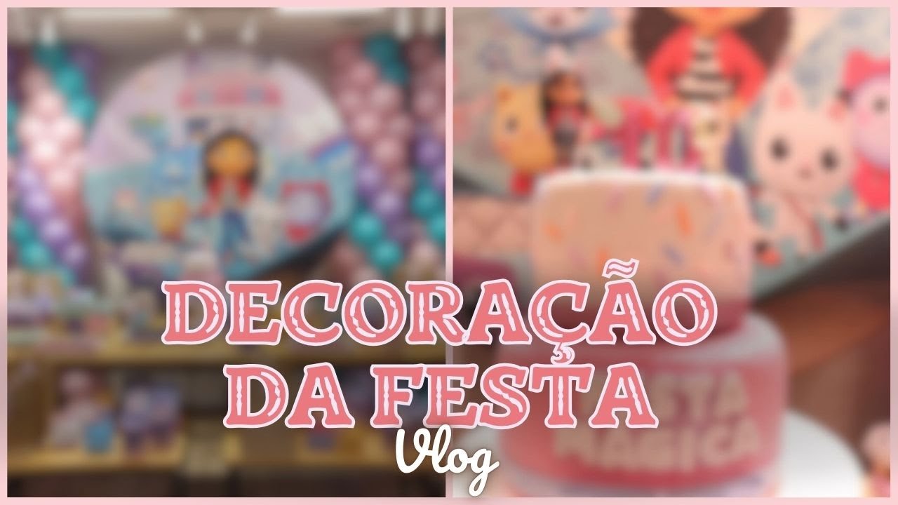 Vlog #46 Aniversário da Rebeca - Playground Shopping + Decoração Festa Mágica da Gabby