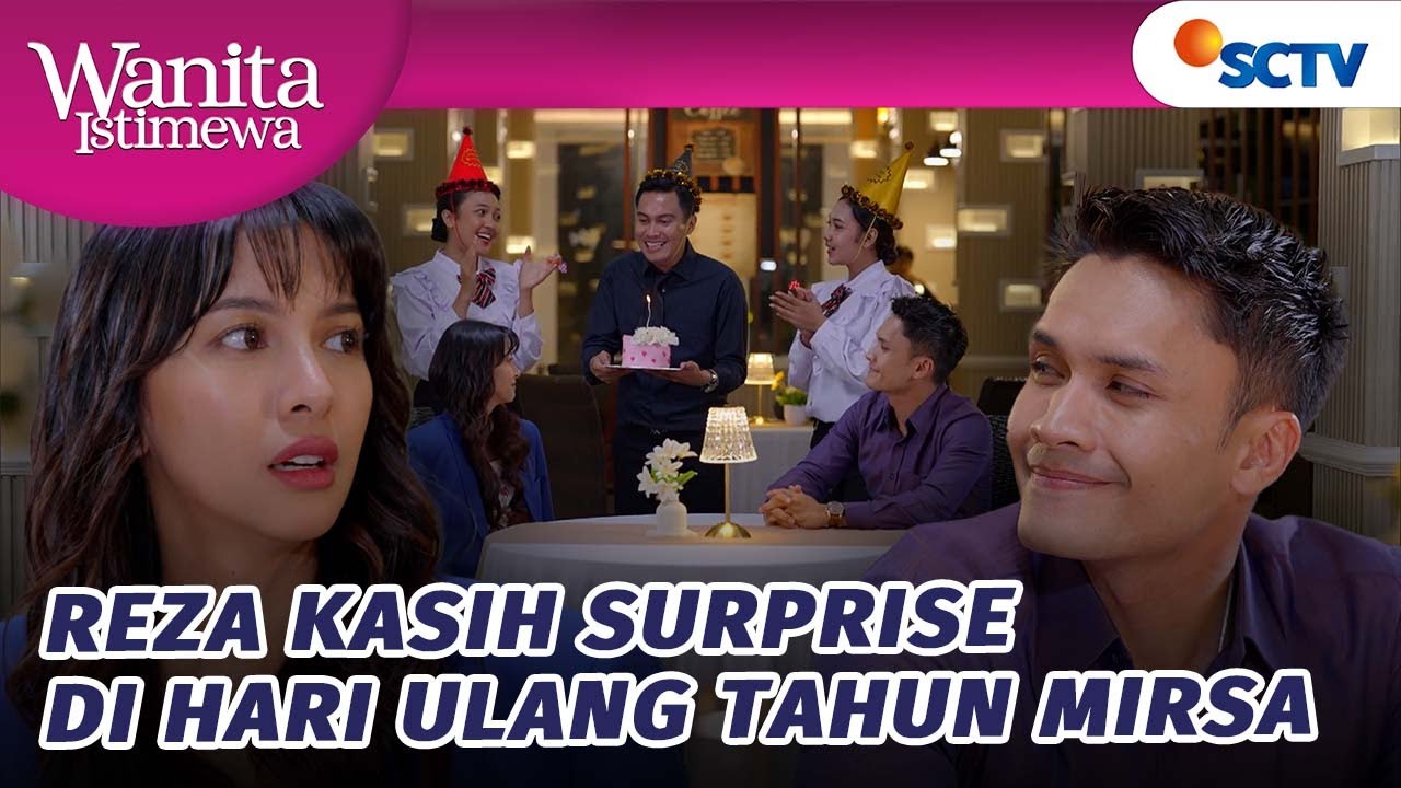 Surprise!! Reza Rayakan Ulang Tahun Mirsa | Wanita Istimewa - Episode 36