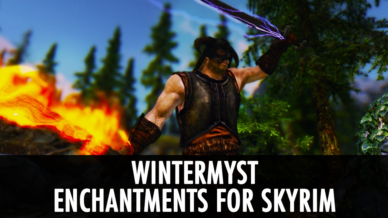 Skyrim Mod: Wintermyst - Enchantments for Skyrim