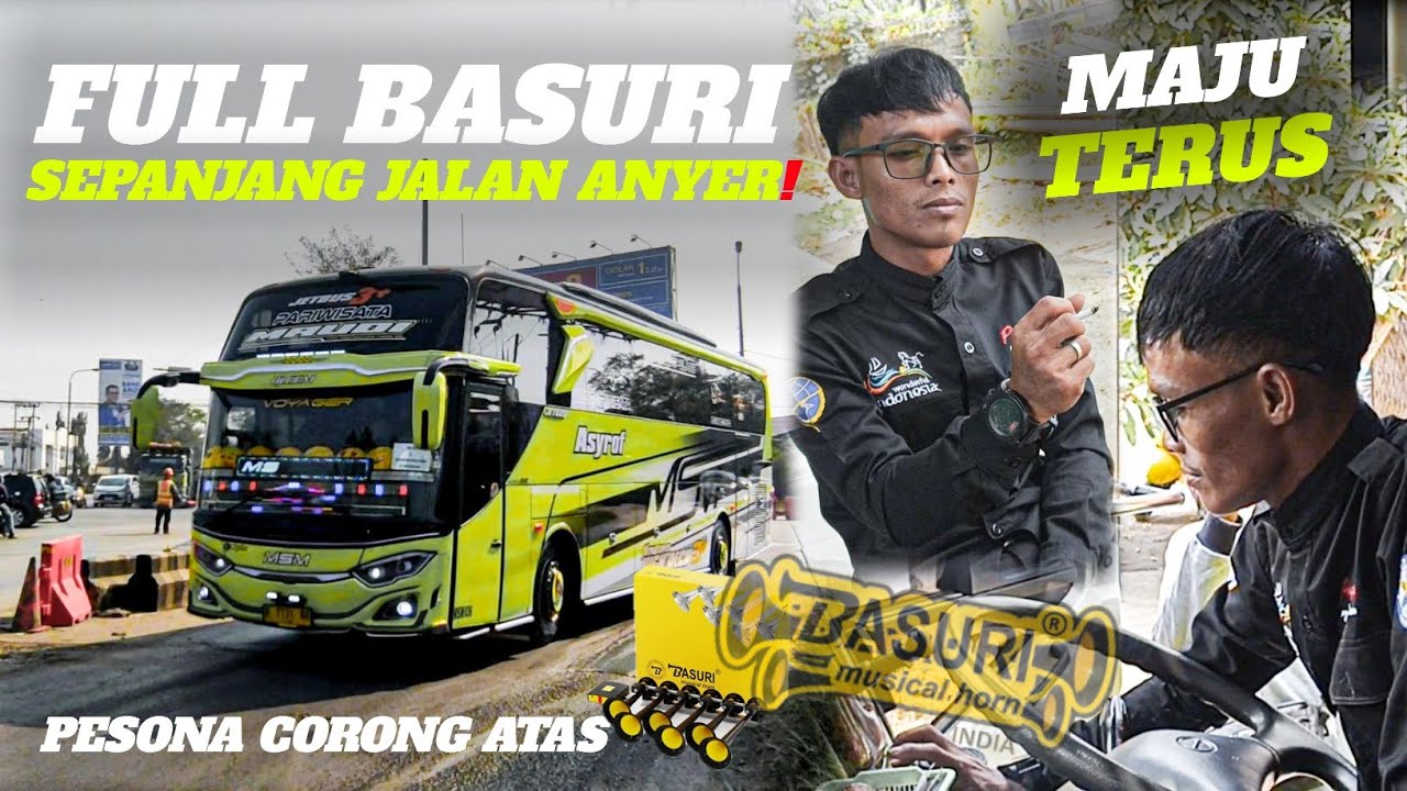 KONVOI SERU❗[ FULL BASURI MSM ASYROF MAUDI & SGH TRANS🐍😍] Otewe Anyer