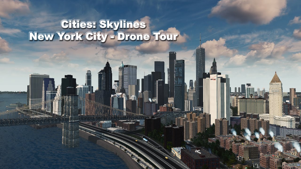 Cities: Skylines New York City - Manhattan Tour with Drone Views